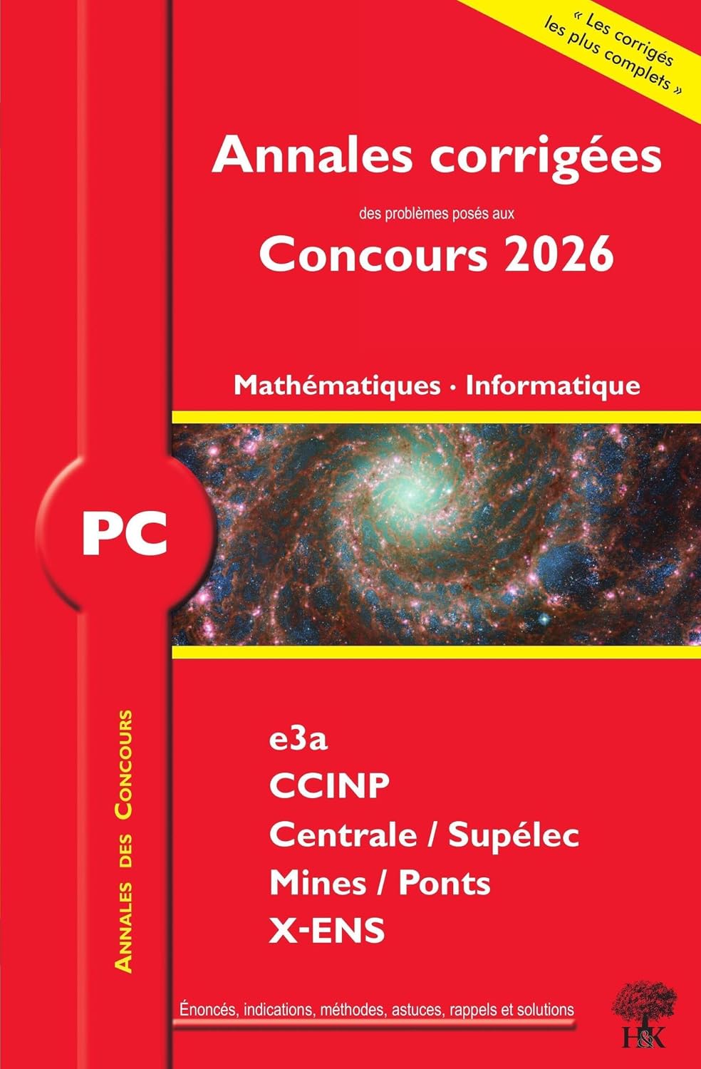 Annales de concours - Maths et informatique - PC - 2026 - Éditions H&K
